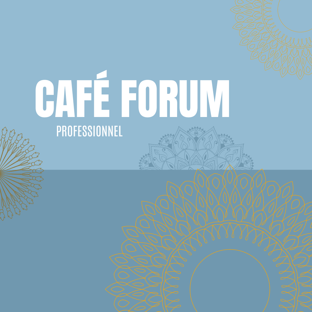 Café forum professionnel : La dimension interculturelle dans la communication avec les patients et leurs proches